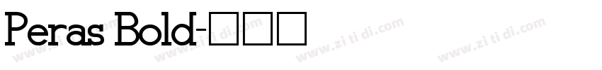 Peras Bold字体转换